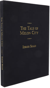 The Tale of Melon City by Idries Shah