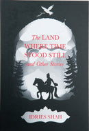 The Land Where Time Stood Still and Other Stories Limited Edition Hardcover